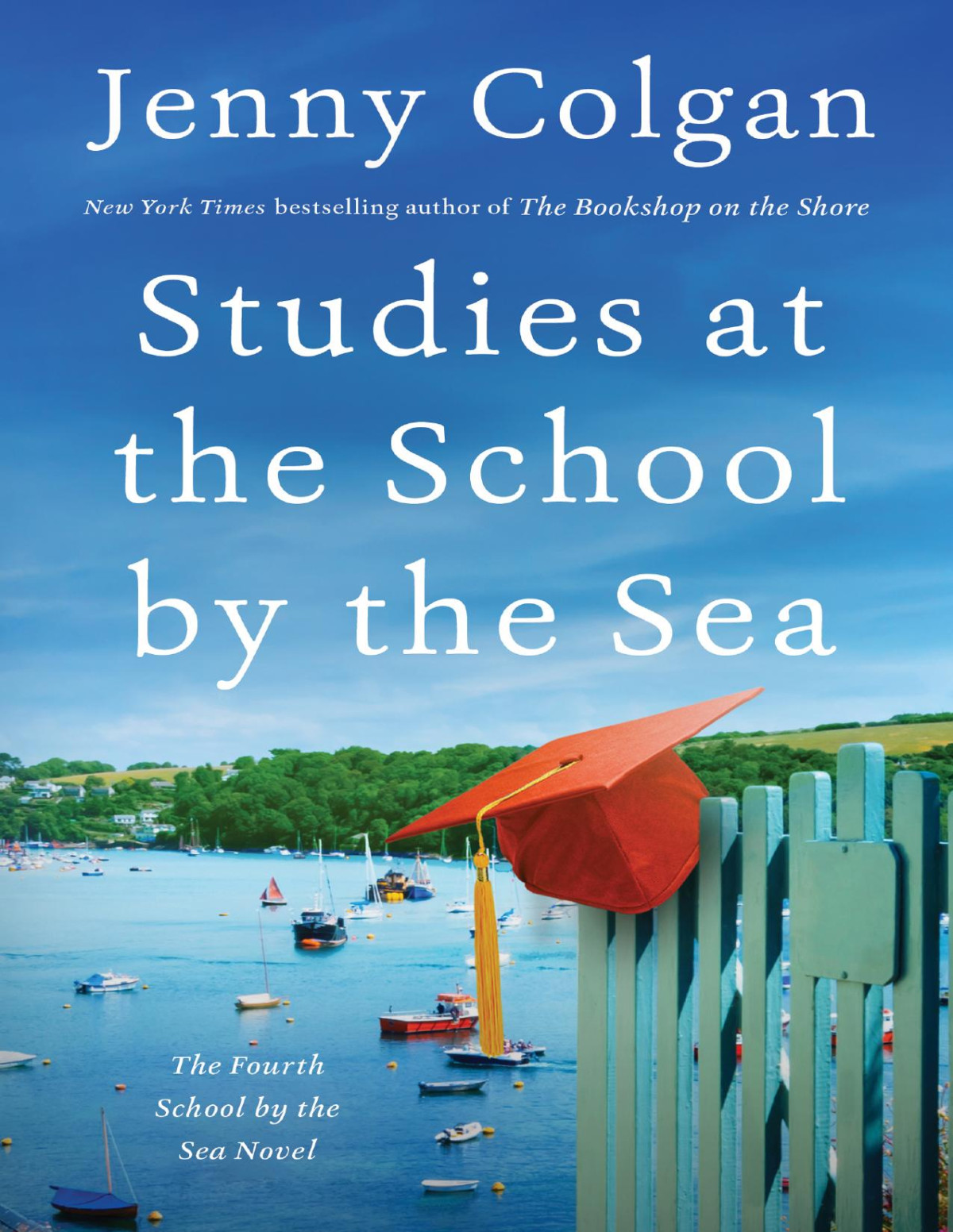 Studies At The School By The Sea 1st Edition Jenny Colgan