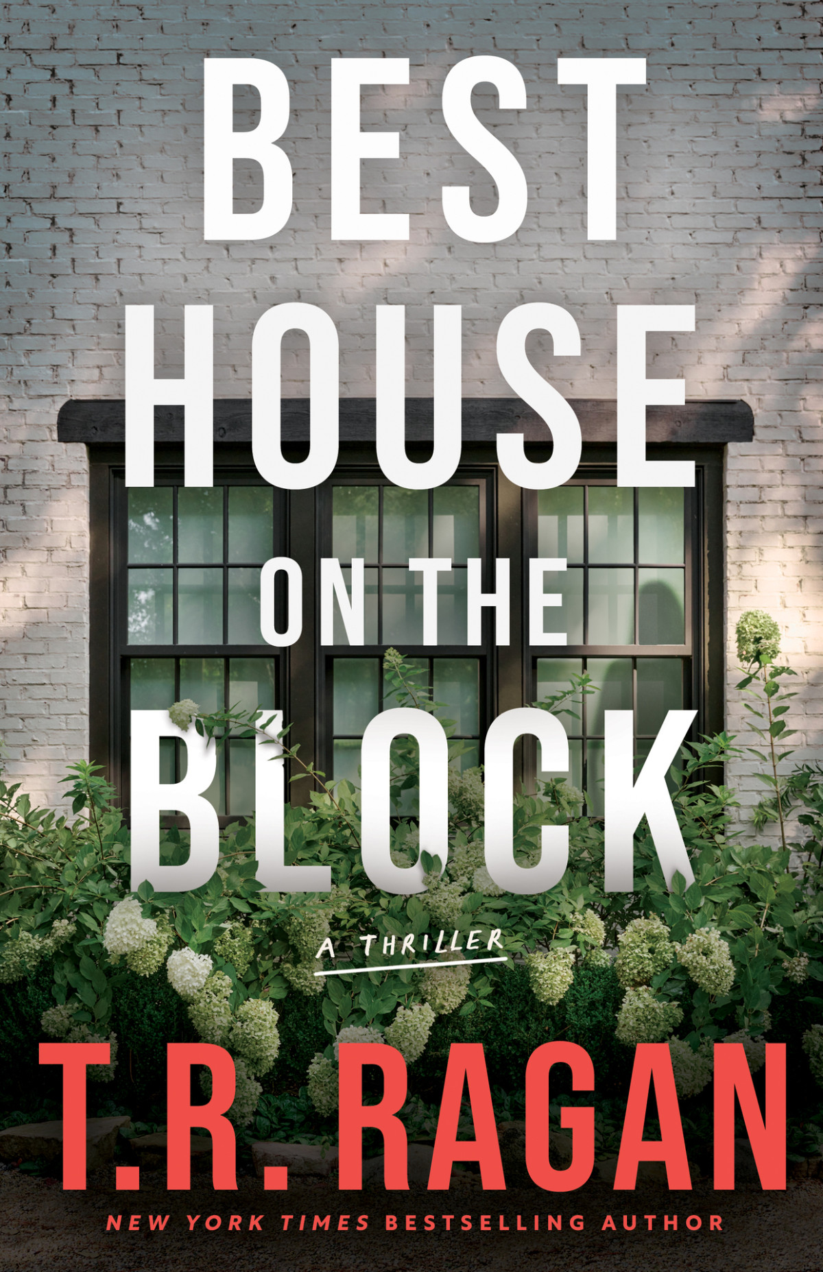Best House On The Block A Thriller Ragan Tr