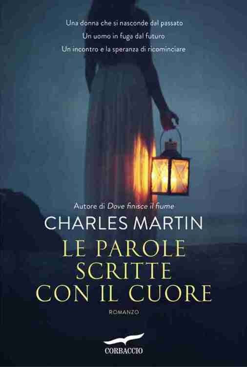 Le Parole Scritte Con Il Cuore Charles Martin