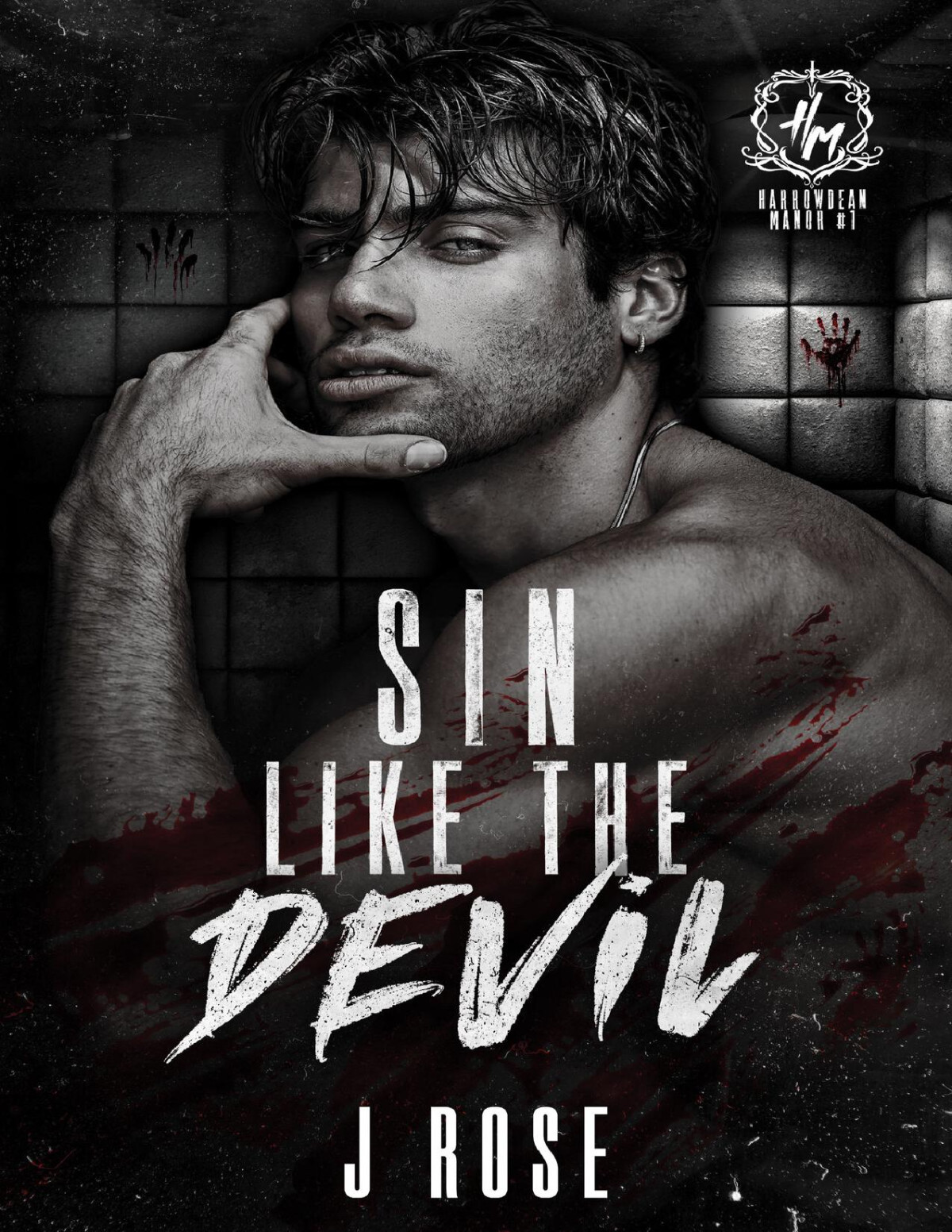 Sin Like The Devil A Dark Reverse Harem Romance Harrowdean Manor Book 1 J Rose