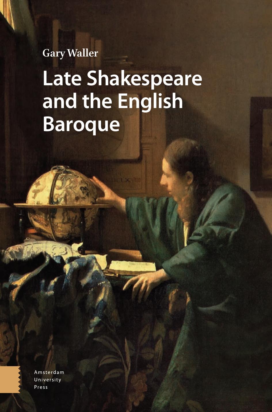 Late Shakespeare And The English Baroque Gary Waller
