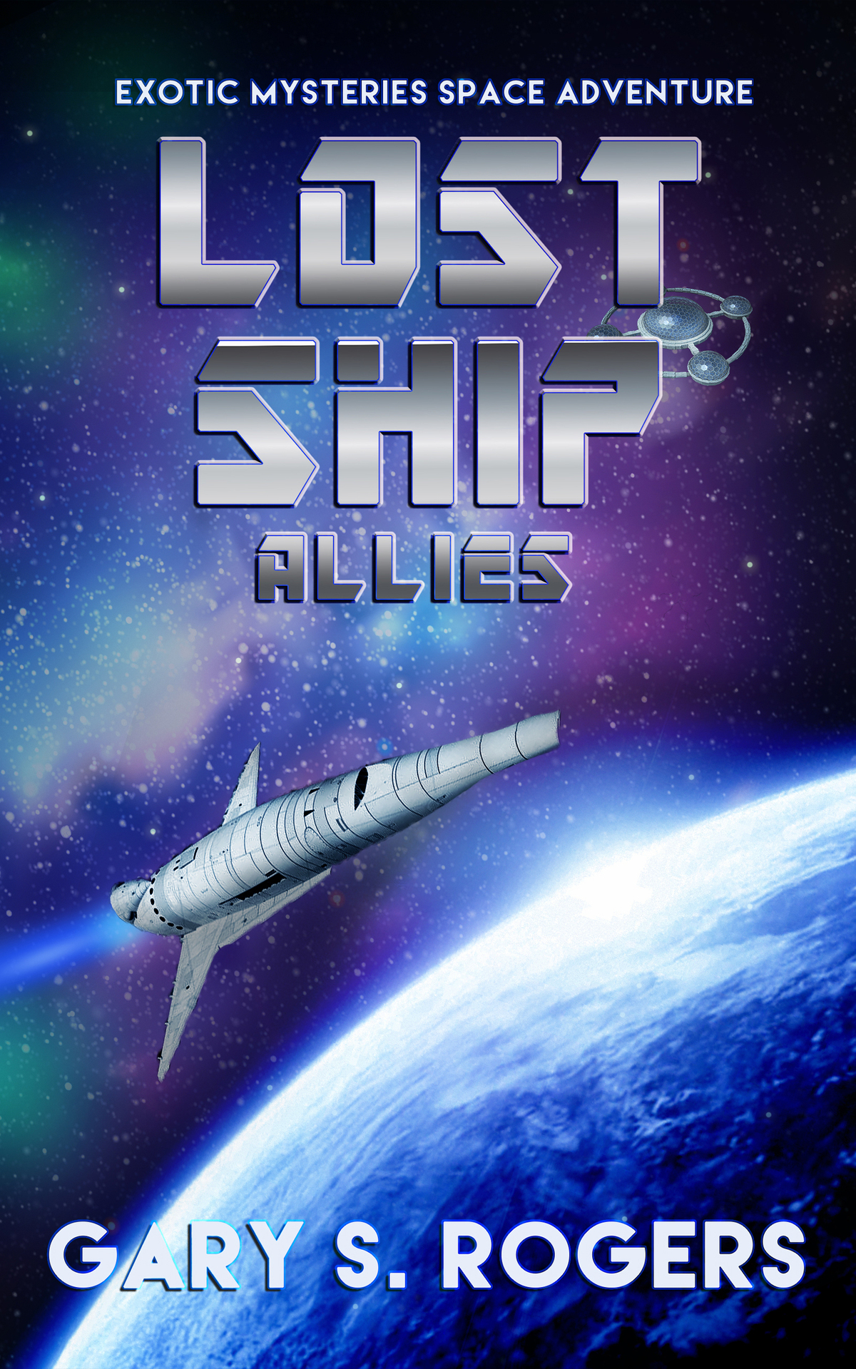 Lost Ship Allies An Exotic Mysteries Space Adventure Rogers