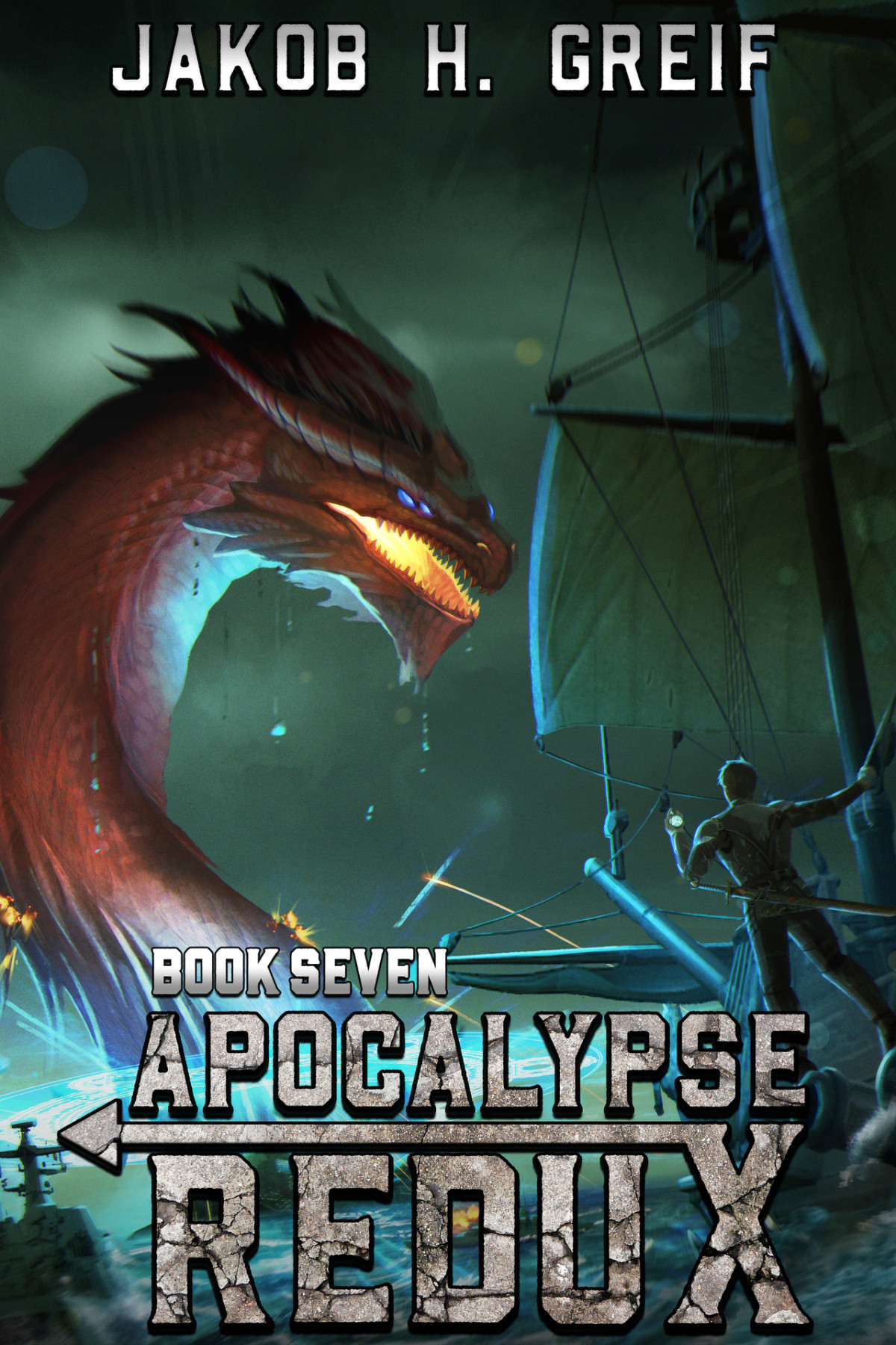 Apocalypse Redux Book Seven A Litrpg Time Regression Adventure H Greif