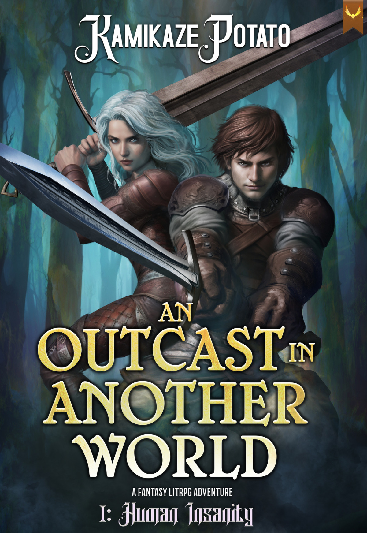 An Outcast In Another World A Fantasy Litrpg Adventure Book 1 Human Insanity Kamikazepotato