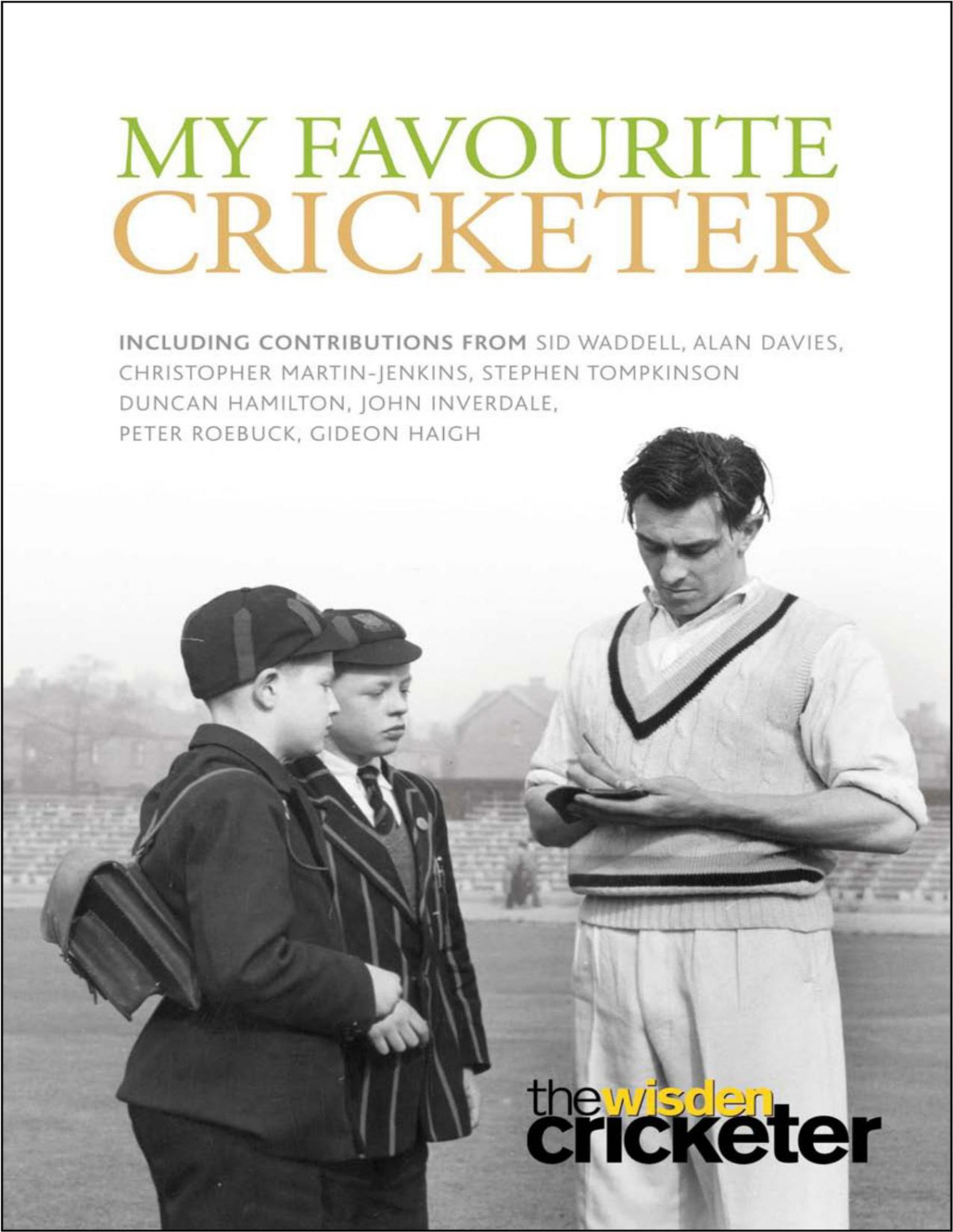My Favourite Cricketer John Stern