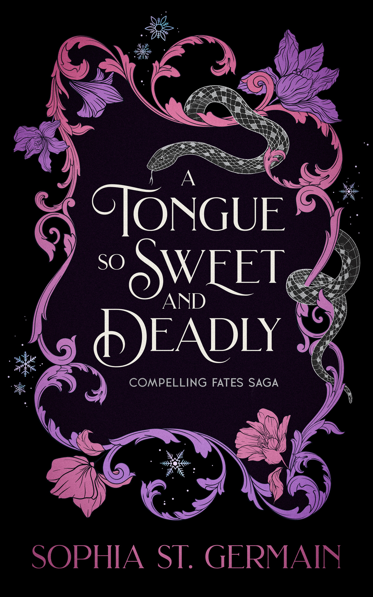 A Tongue So Sweet And Deadly Compelling Fates Saga Sophia St Germain