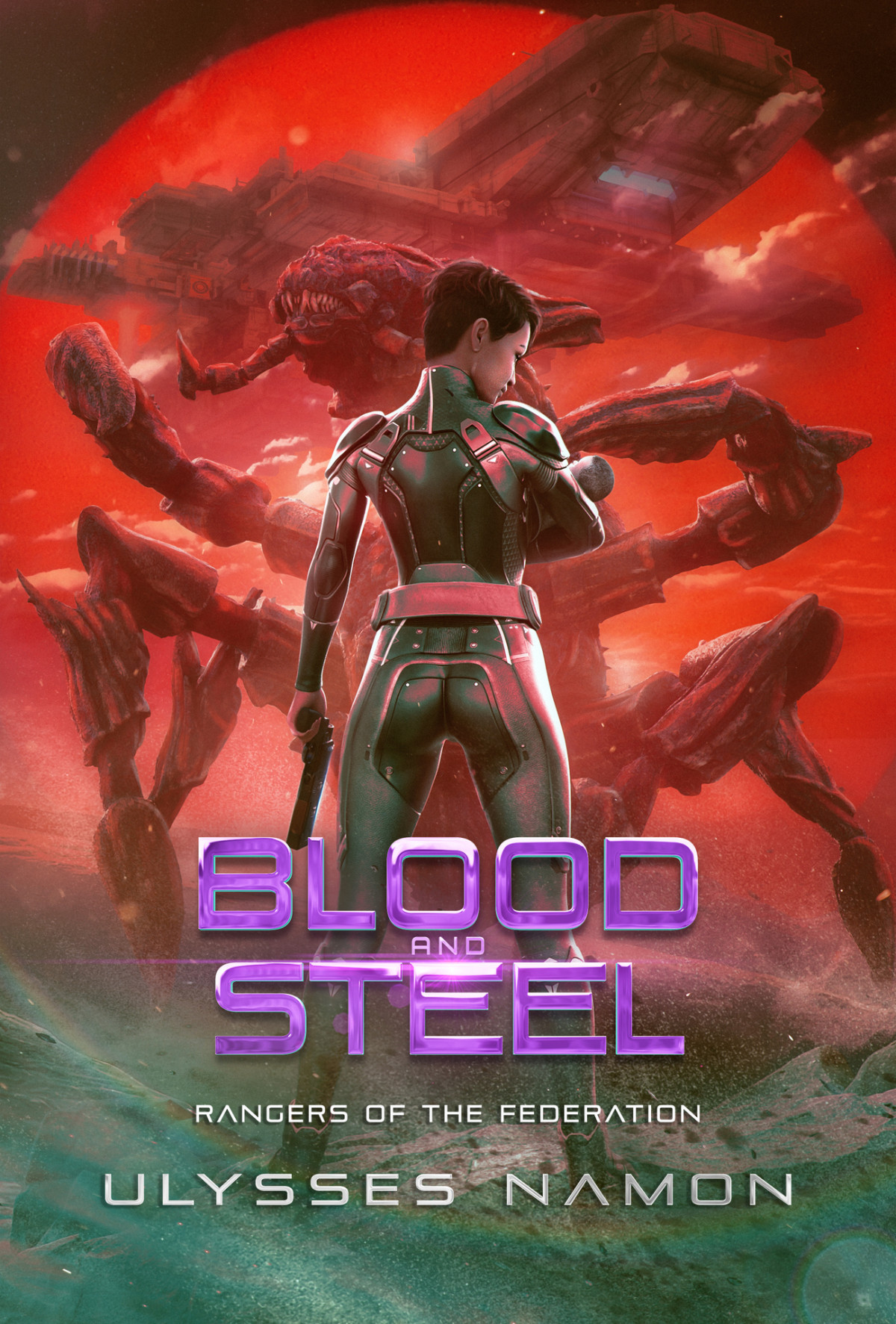 Blood And Steel Rangers Of The Federation Ulysses Namon