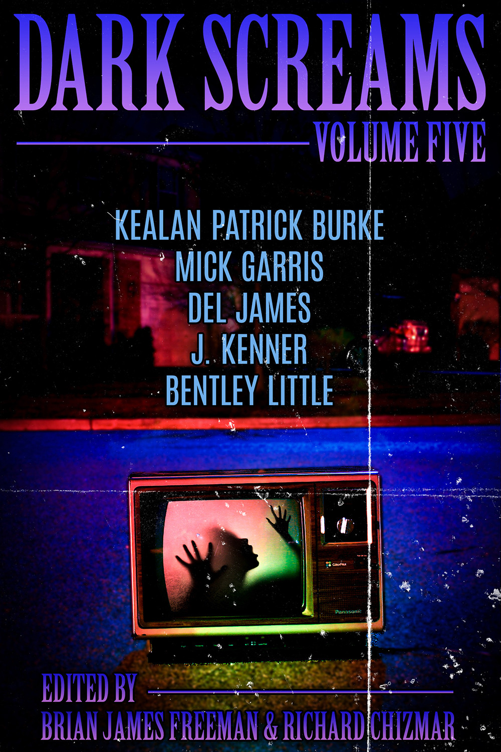 Dark Screams Volume 5 J Kenner Bentley Little Mick Garris