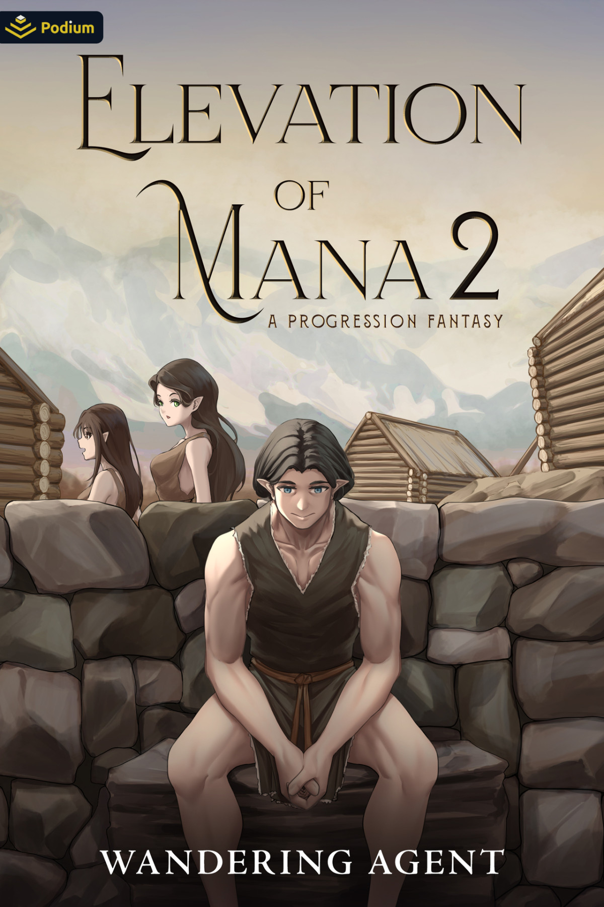 Elevation Of Mana 2 A Progression Fantasy Wandering Agent