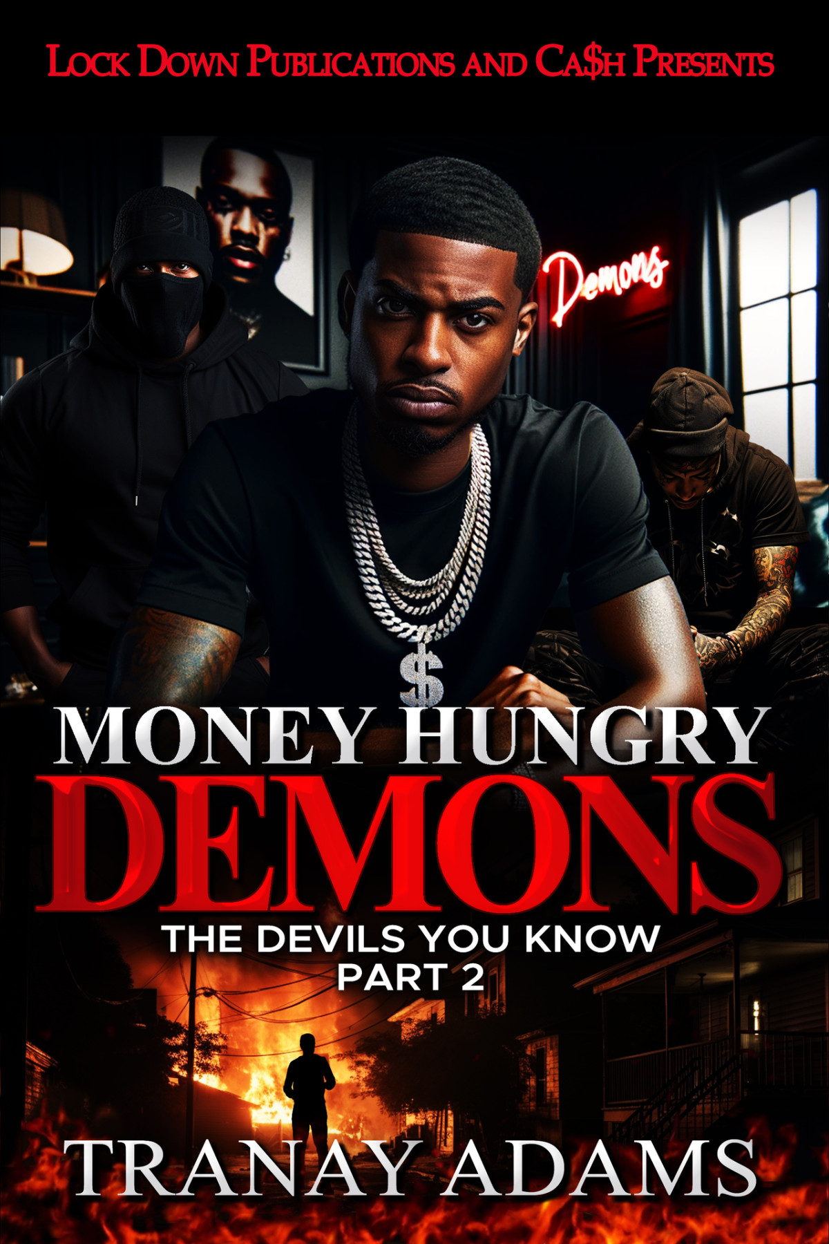 Money Hungry Demons 2 The Devils You Know Adams Tranay