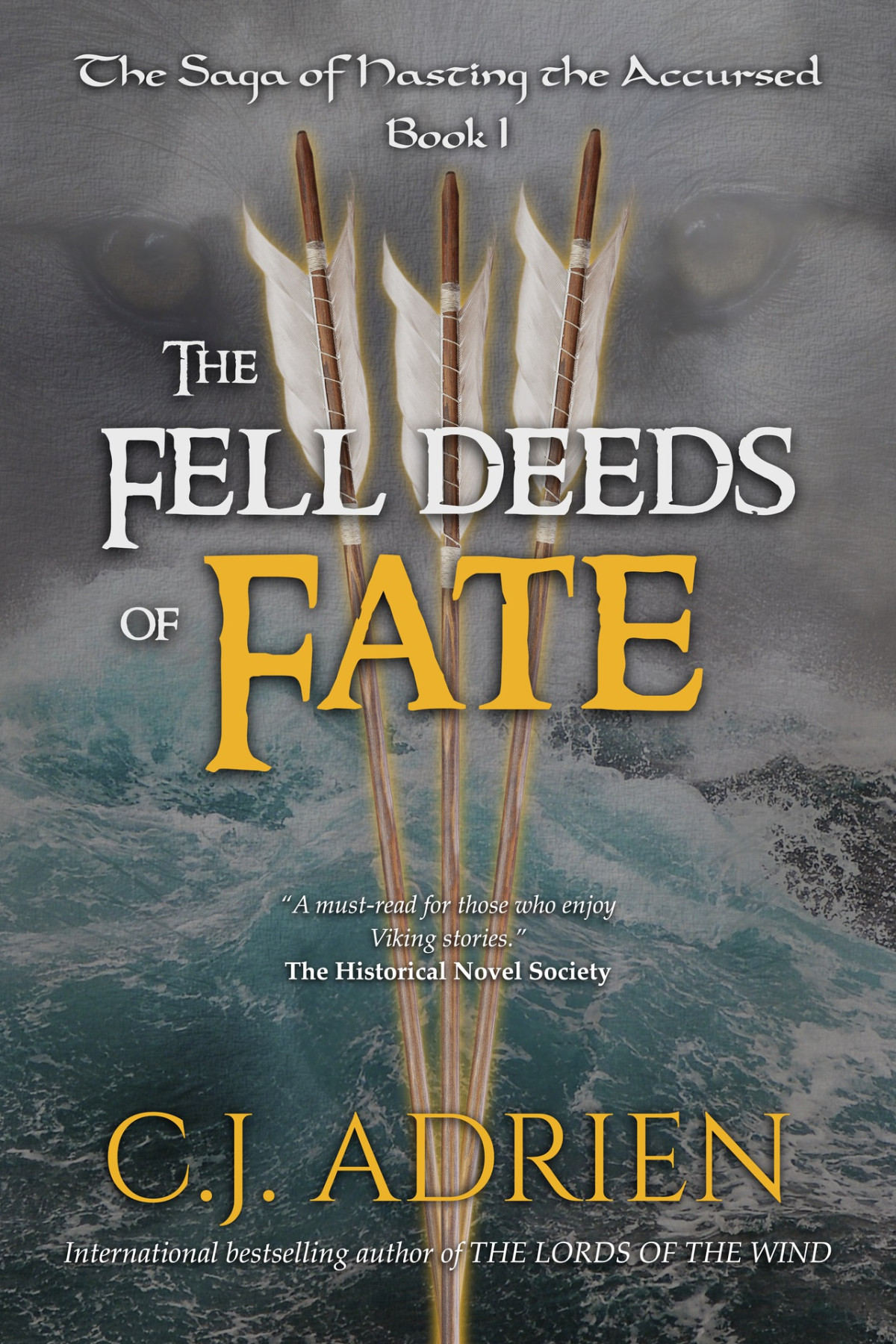 The Fell Deeds Of Fate Cj Adrien