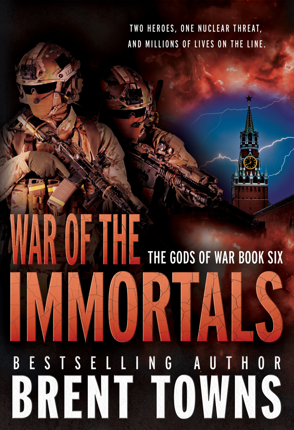 War Of The Immortals An Actionadventure Series The Gods Of War Book 6 Brent Towns