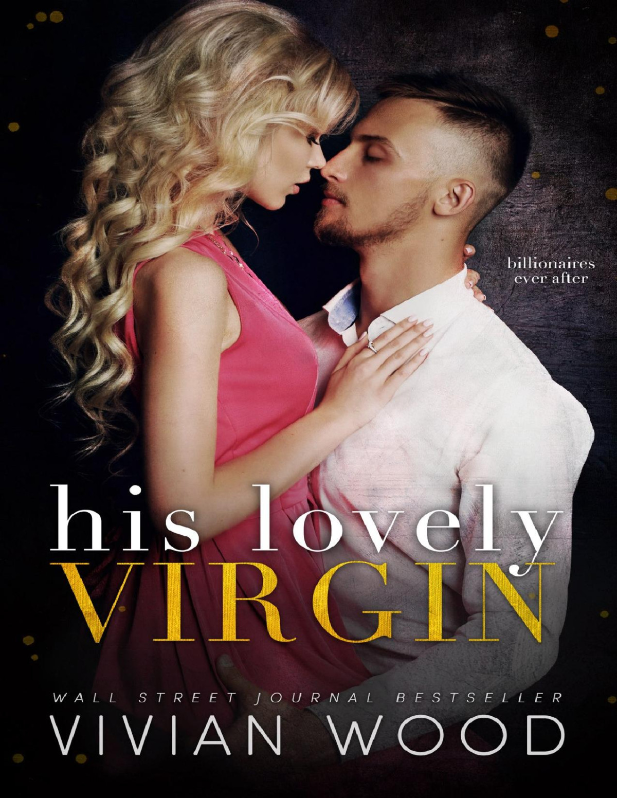 His Lovely Virgin Vivian Wood