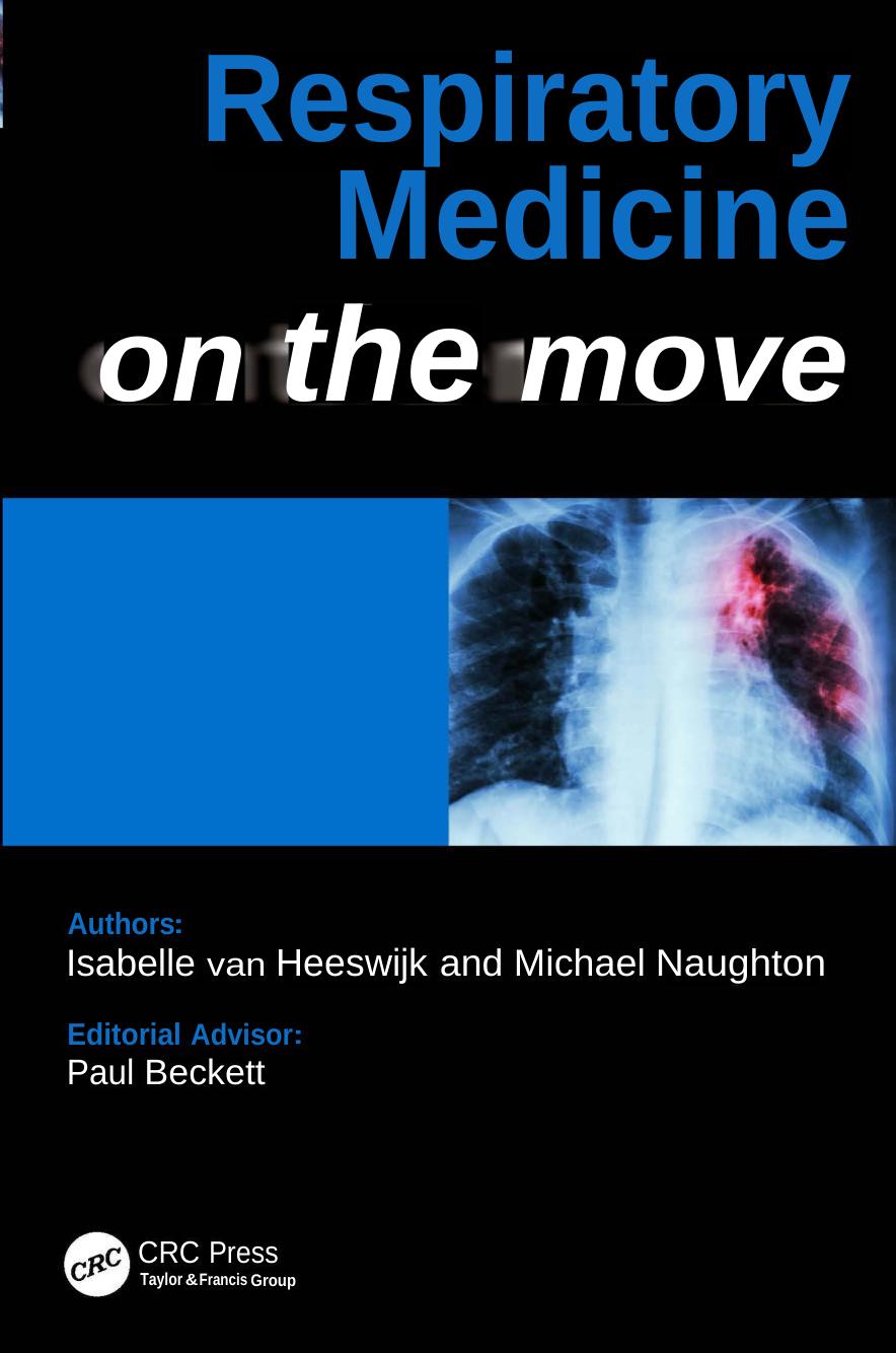 Respiratory Medicine On The Move 1st Edition Isabelle Van Heeswijk Michael Naughton Paul Beckett
