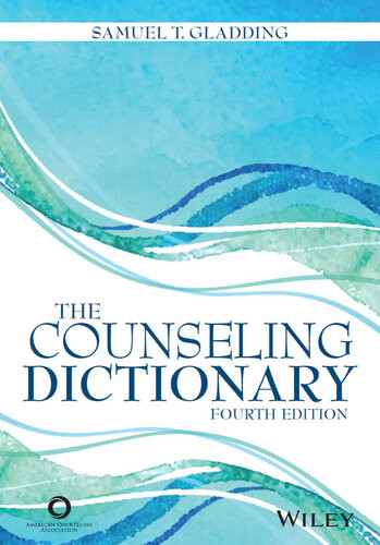 The Counseling Dictionary 4th Ed 4th Edition Samuel T Gladding