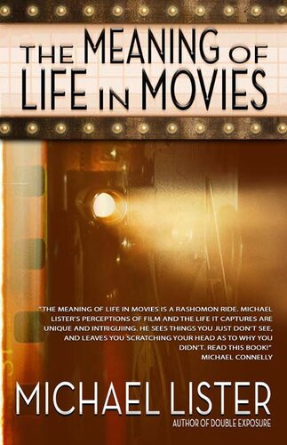 The Meaning Of Life In Movies Michael Lister