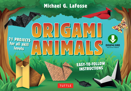 Origami Animals Michael G Lafosse