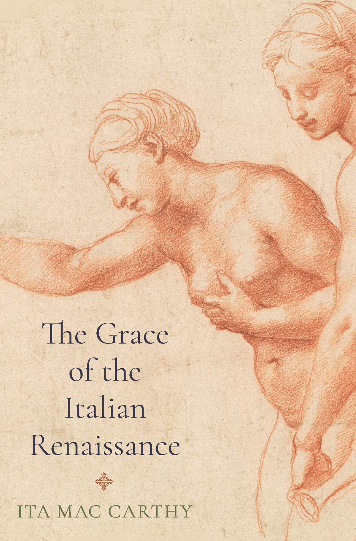 The Grace Of The Italian Renaissance Ita Mac Carthy