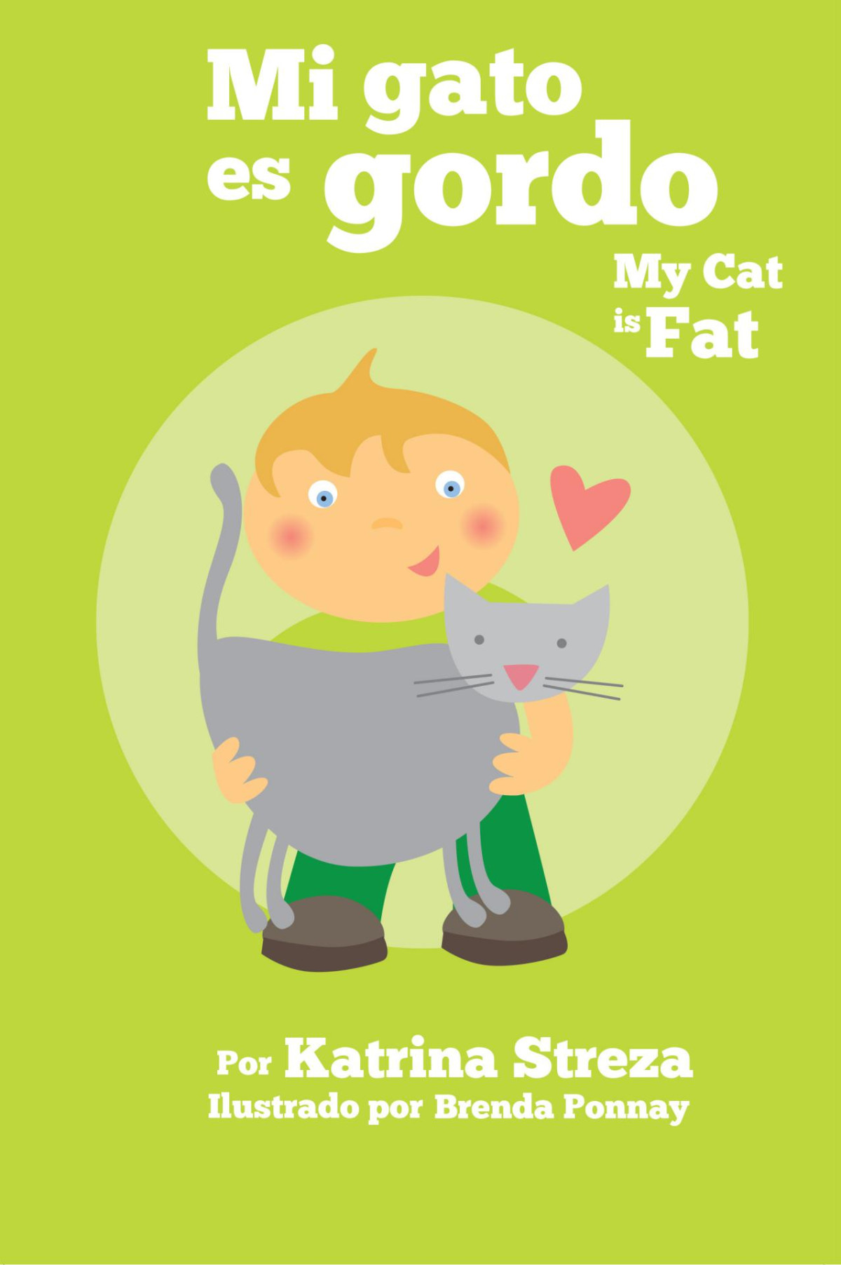 Mi Gato Es Gordo My Cat Is Fat Bilingual Spanish English Edition Katrina Streza Streza