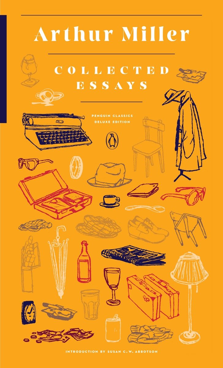 Collected Essays Arthur Miller