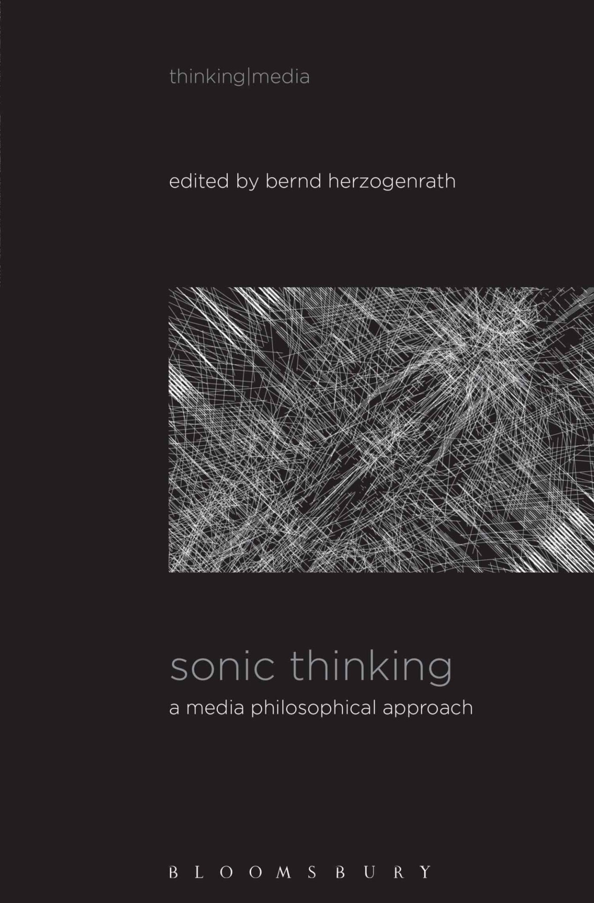 Sonic Thinking Bernd Herzogenrath Herzogenrath Bernd