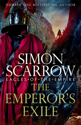 The Emperors Exile 1st Edition Scarrow Simon