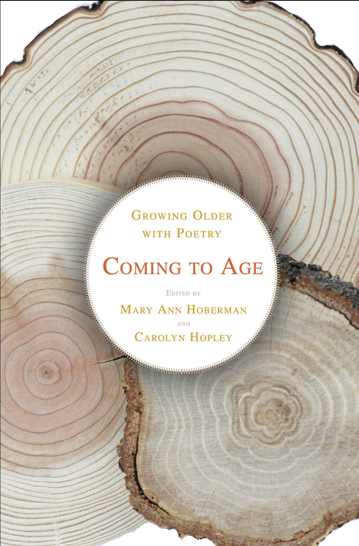 Coming To Age Carolyn Hopley Mary Ann Hoberman And Carolyn Hopley
