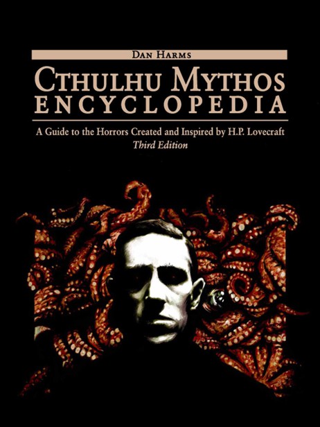 Cthulhu Mythos Encyclopedia Daniel Harms