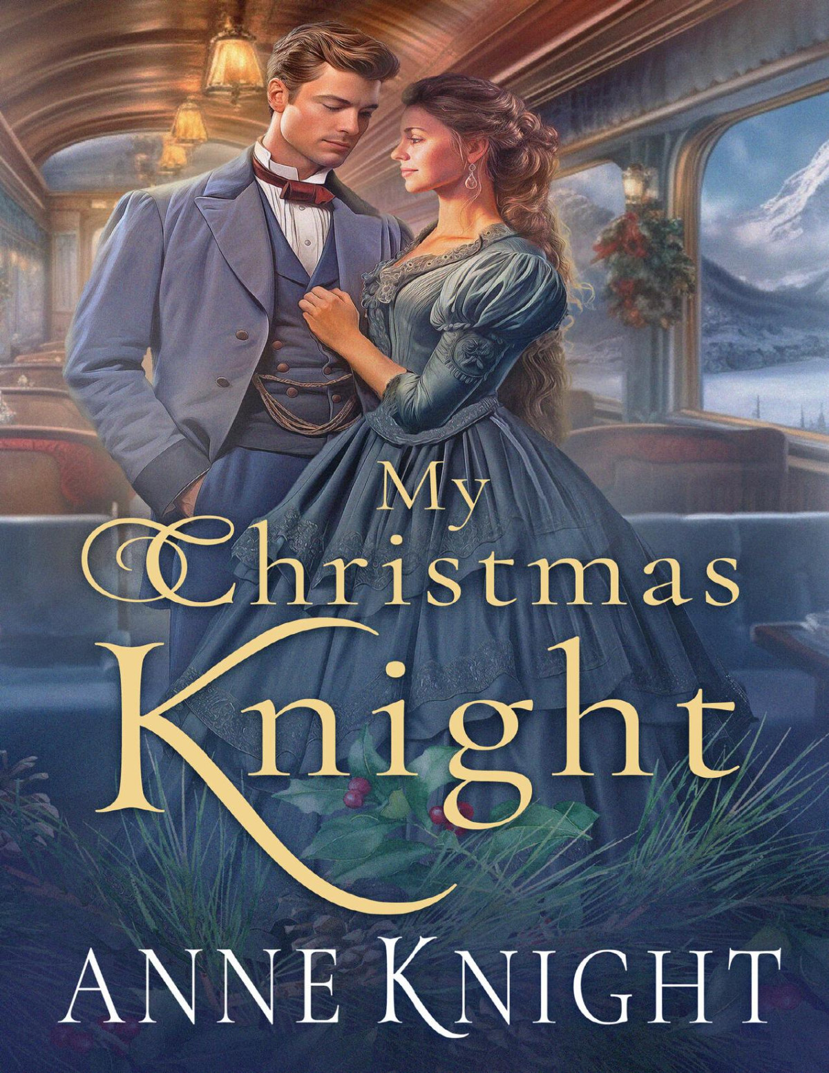 My Christmas Knight A Steamy Christmas Novella Anne Knight