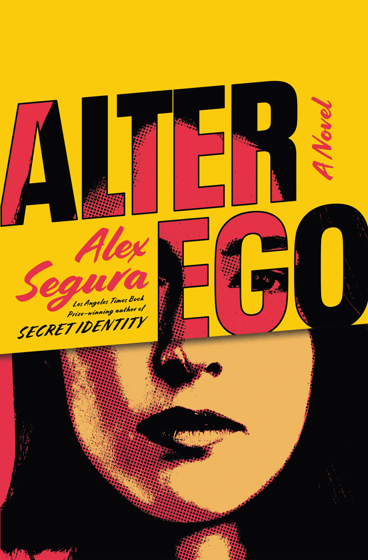 Alter Ego 1st Edition Alex Segura