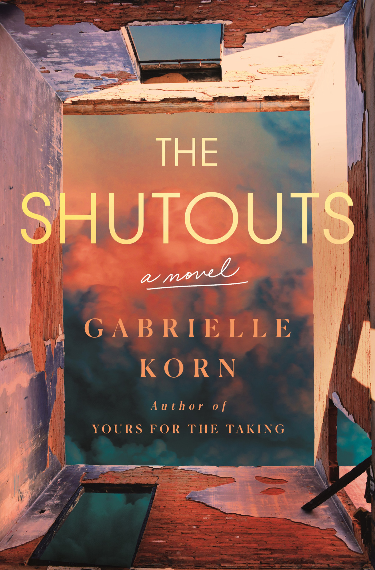 The Shutouts A Novel 1st Edition Gabrielle Korn