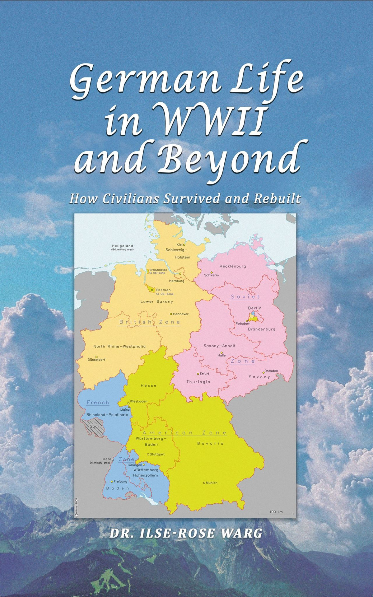 German Life In Wwii And Beyond Dr Ilserose Warg