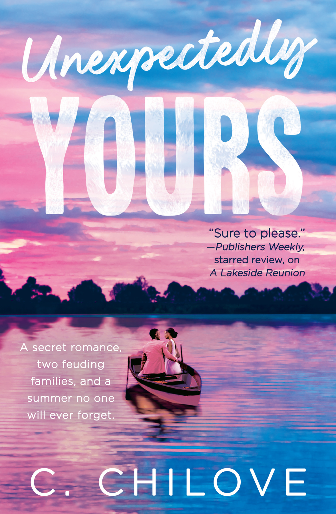 Unexpectedly Yours C Chilove