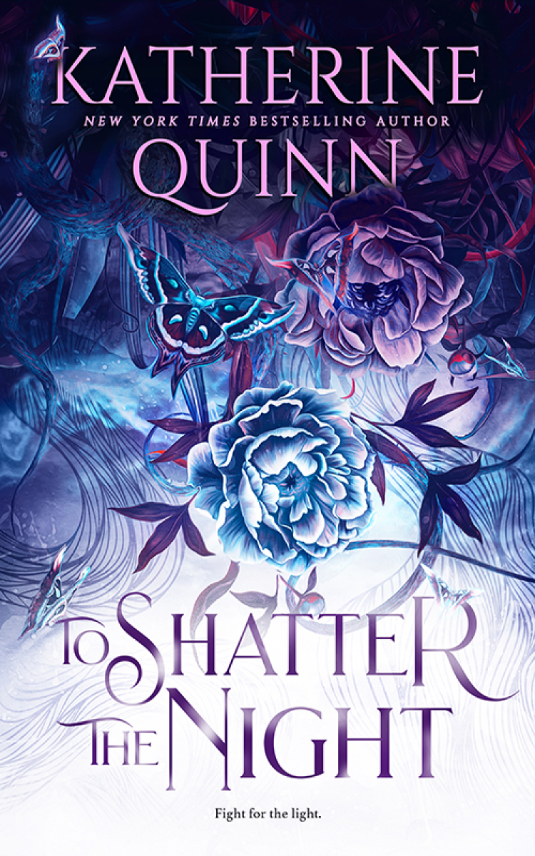 To Shatter The Night Mistlands 2 1st Edition Katherine Quinn