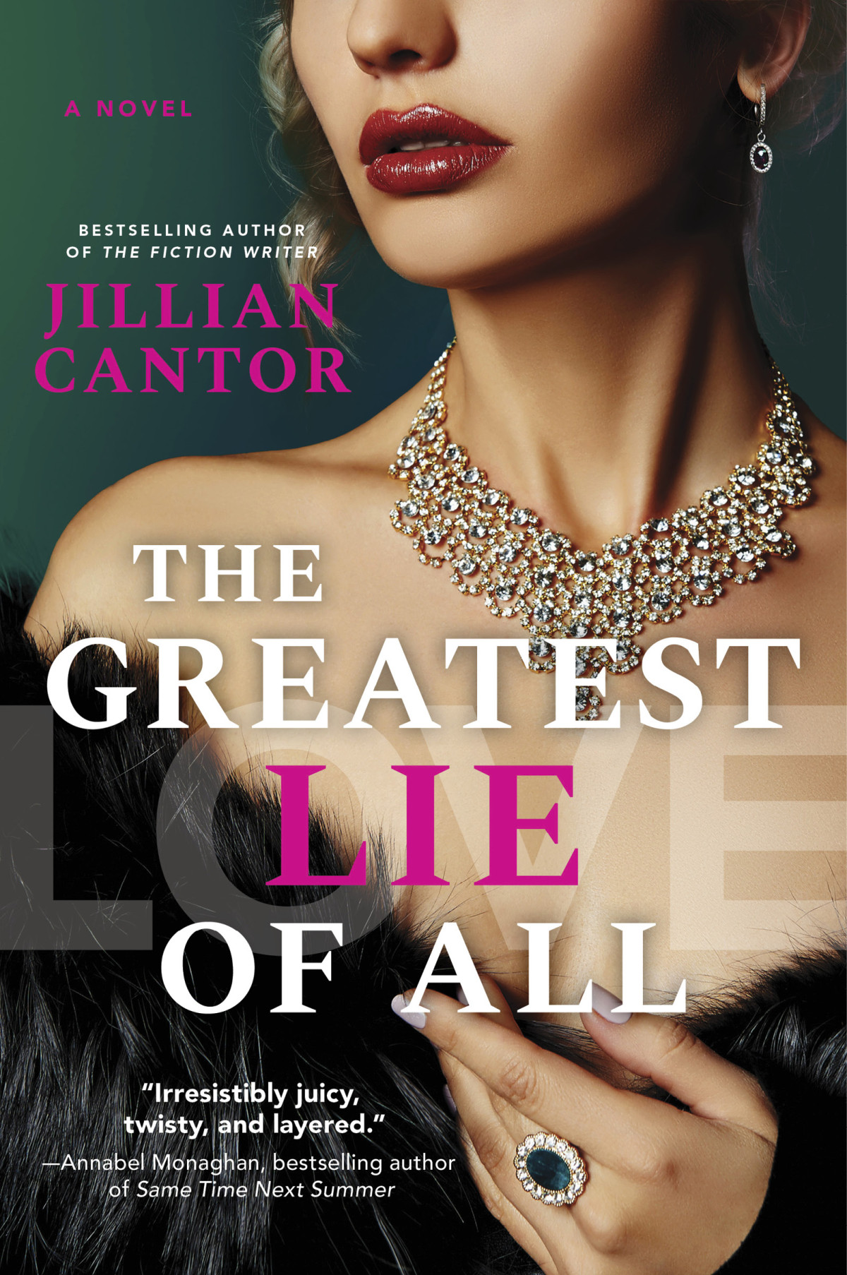 The Greatest Lie Of All Jillian Cantor