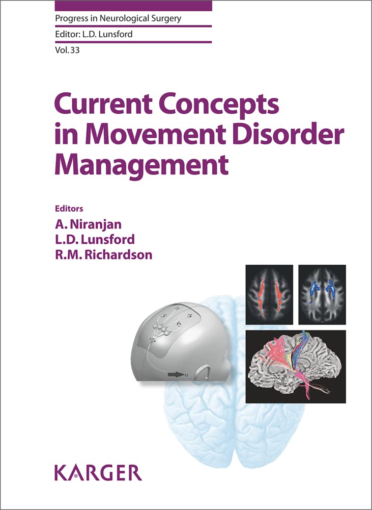 Current Concepts In Movement Disorder Management A Niranjan