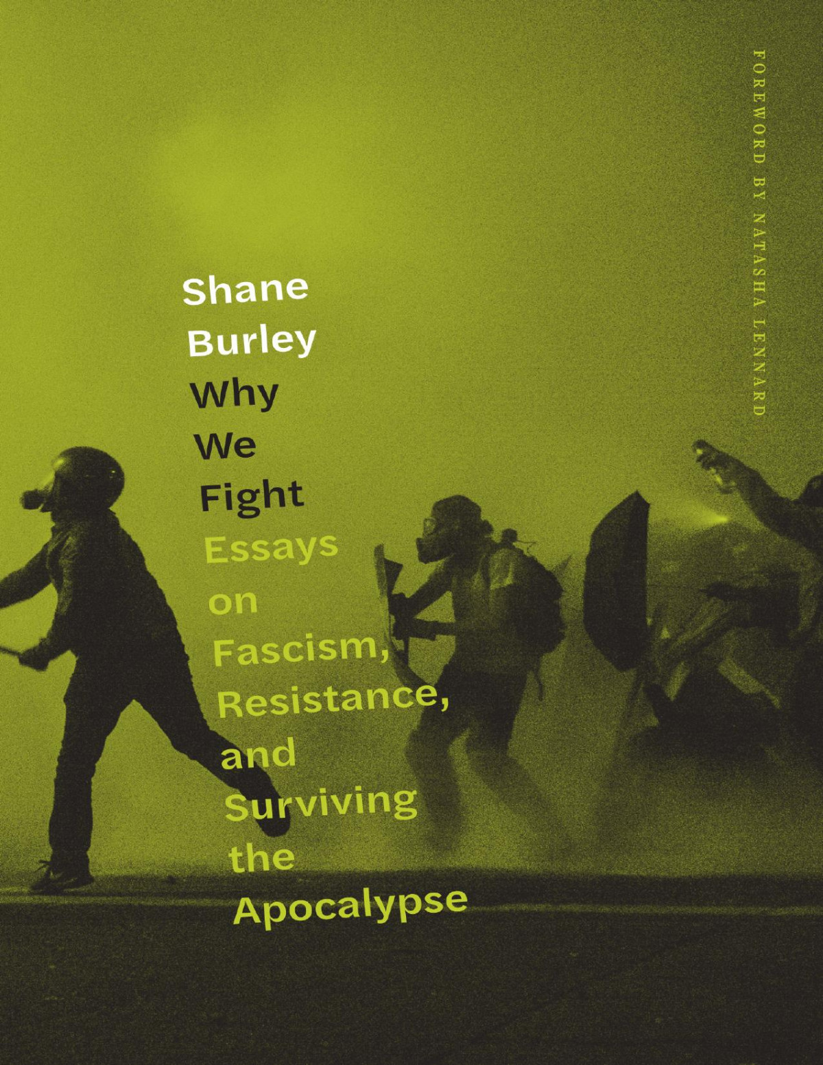 Why We Fight Shane Burley