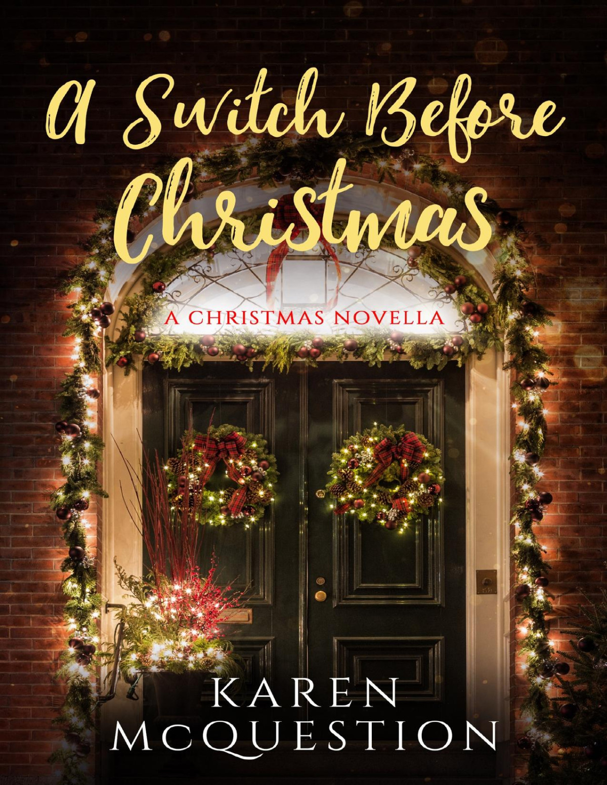 A Switch Before Christmas Karen Mcquestion