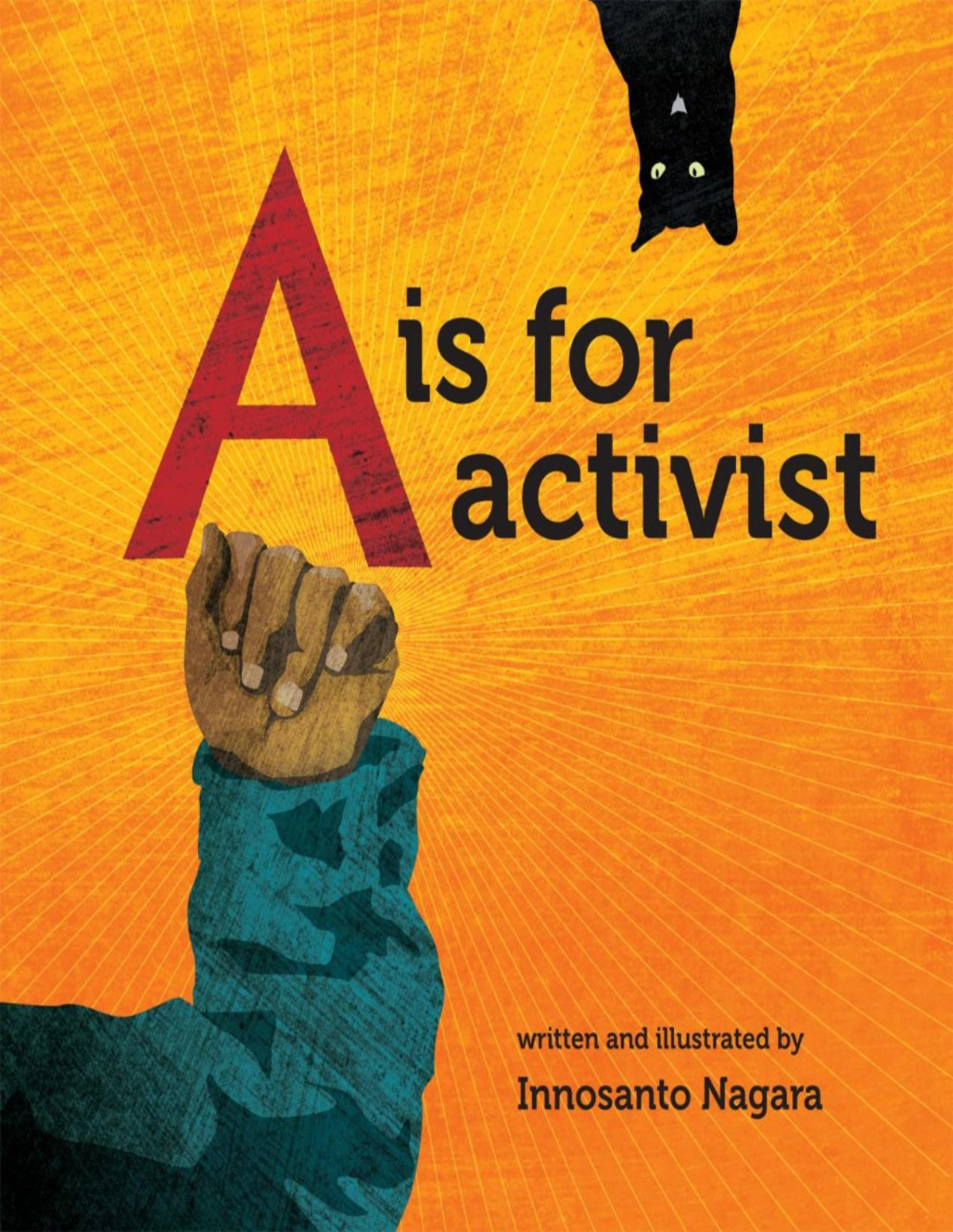 A Is For Activist Innosanto Nagara