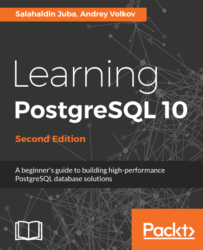 Learning Postgresql 10 Second Edtion 2nd Edition Salahaldin Juba
