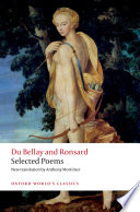 Du Bellay And Ronsard Selected Poems Joachim Du Bellay Pierre De Ronsard