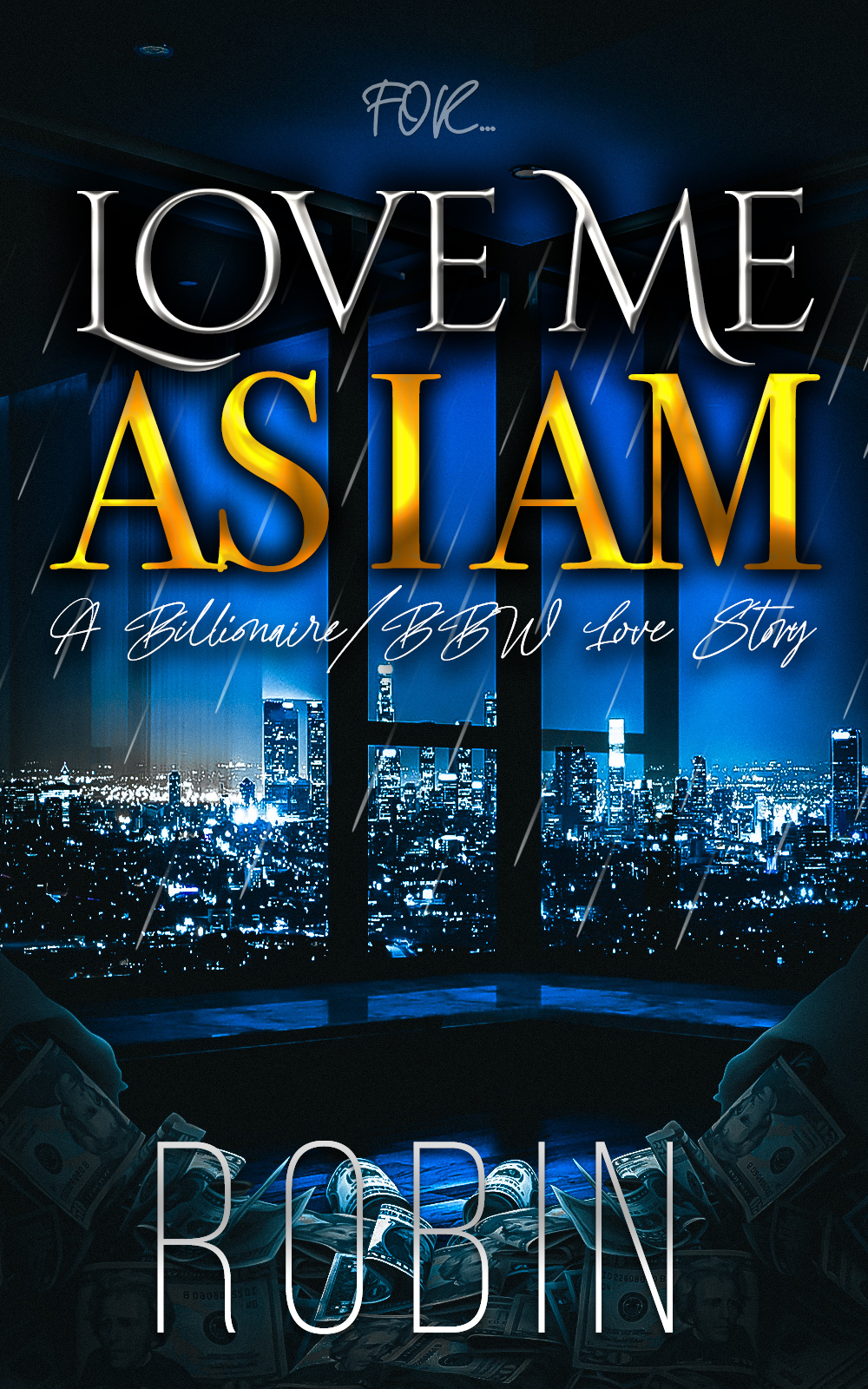Love Me As I Am A Billionairebbw Love Story Robin