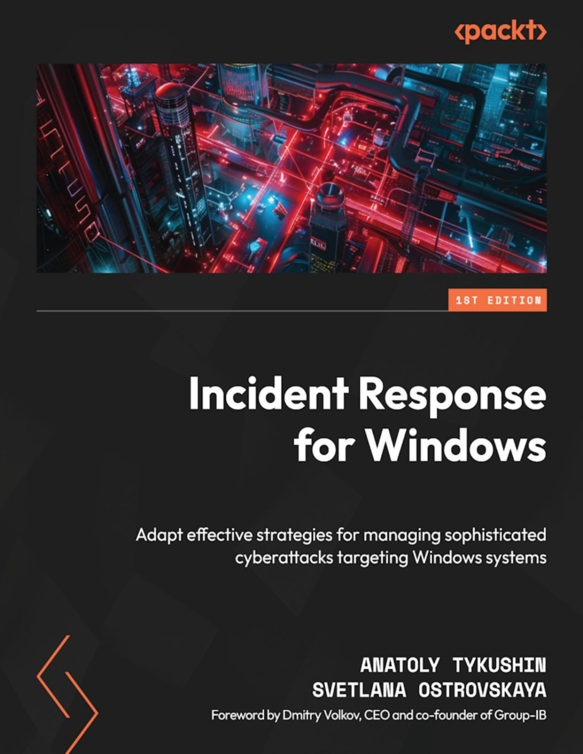 Incident Response For Windows 1st Anatoly Ostrovskaya Tykushin Svetlana