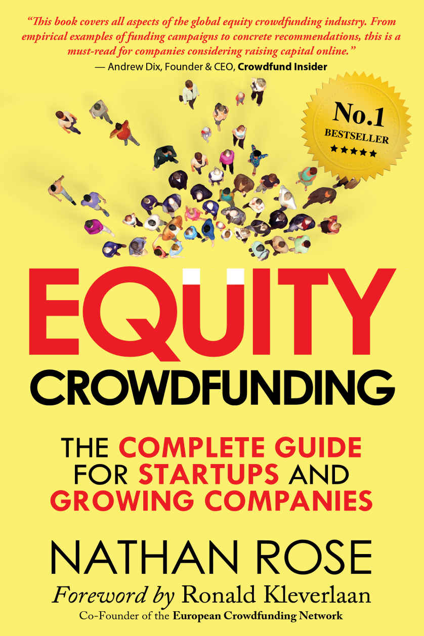 Equity Crowdfunding The Complete Guide For Startups And Growing Companies Alternative Finance Series Book 1 Rose