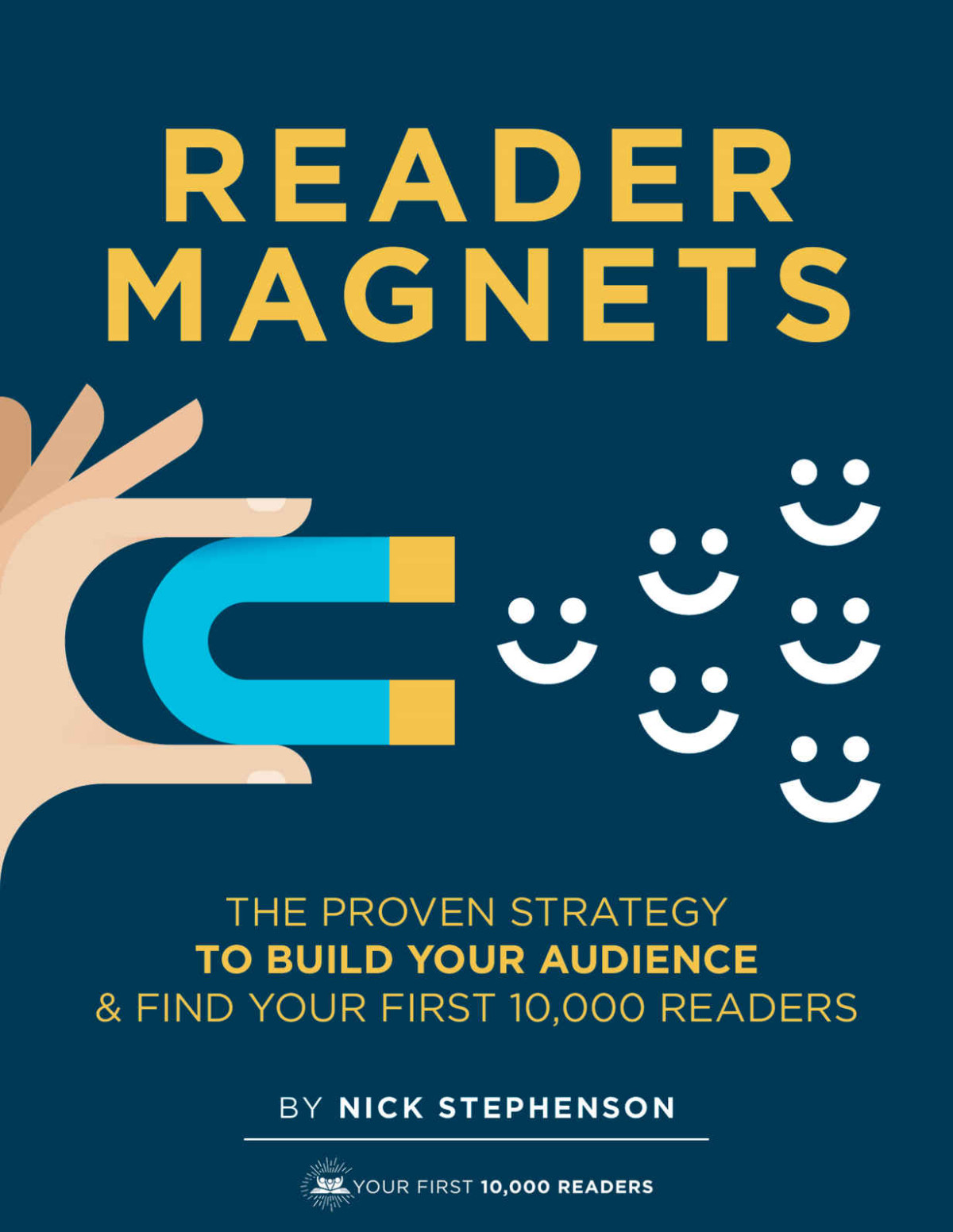 Reader Magnets Build Your Author Platform And Sell More Books On Kindle 2019 Edition Book Marketing For Authors Stephenson