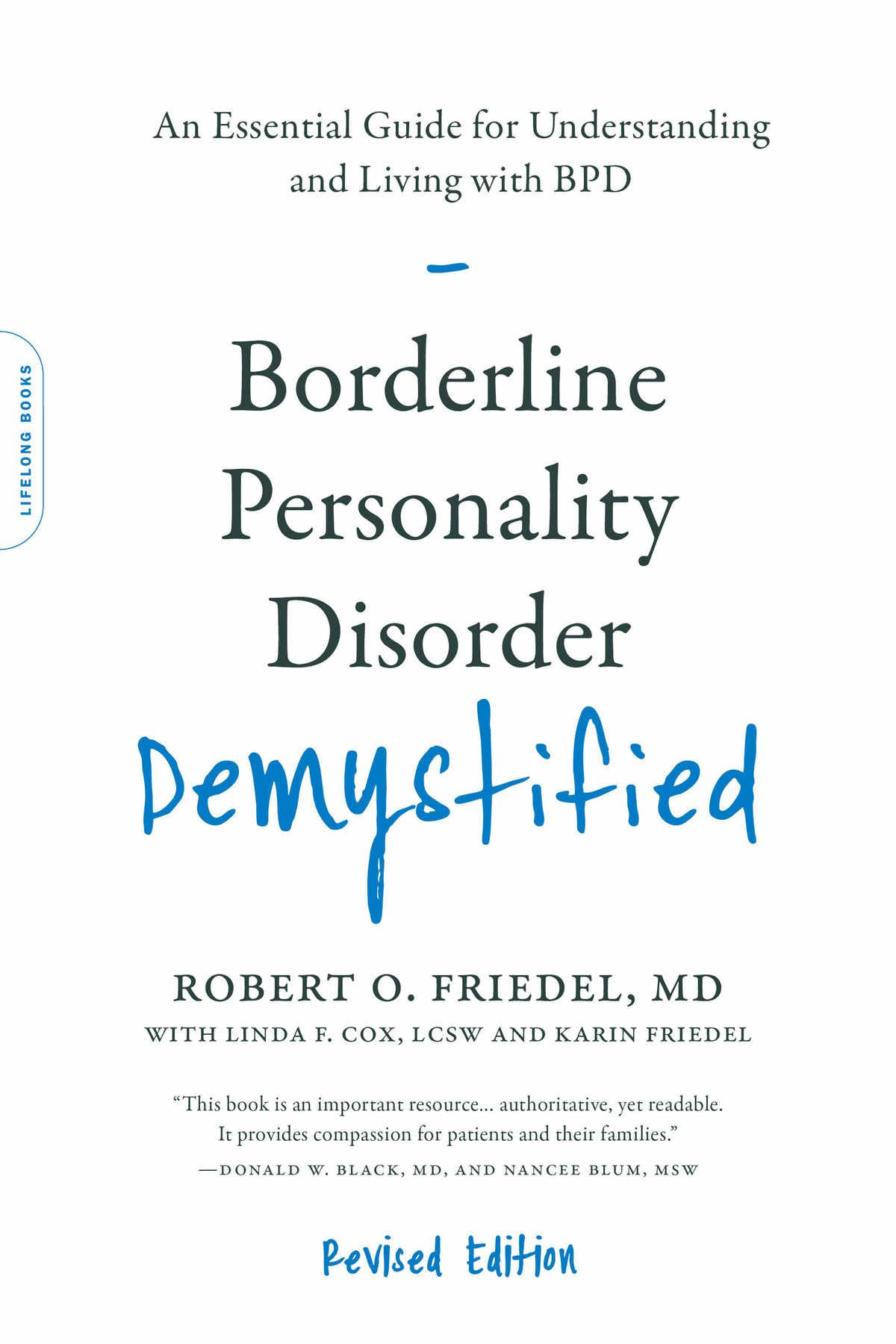Borderline Personality Disorder Demystified Revised Edition Friedel