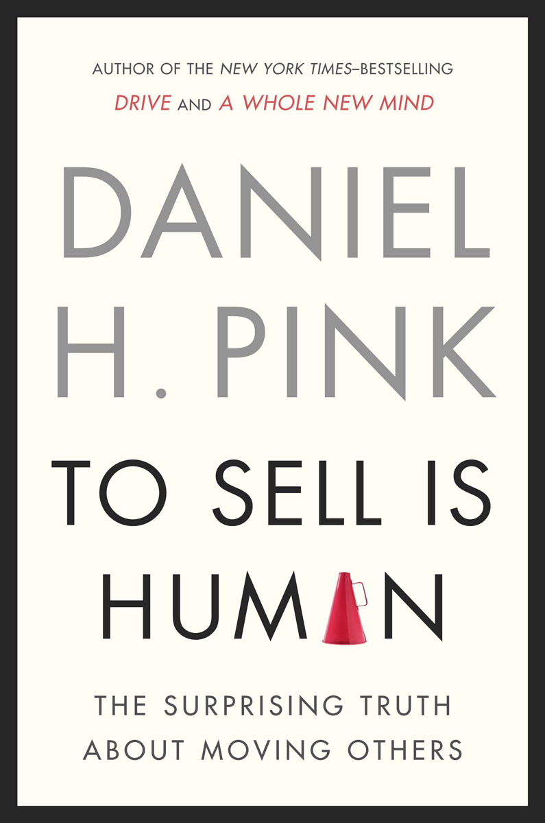 To Sell Is Human Pink Daniel H