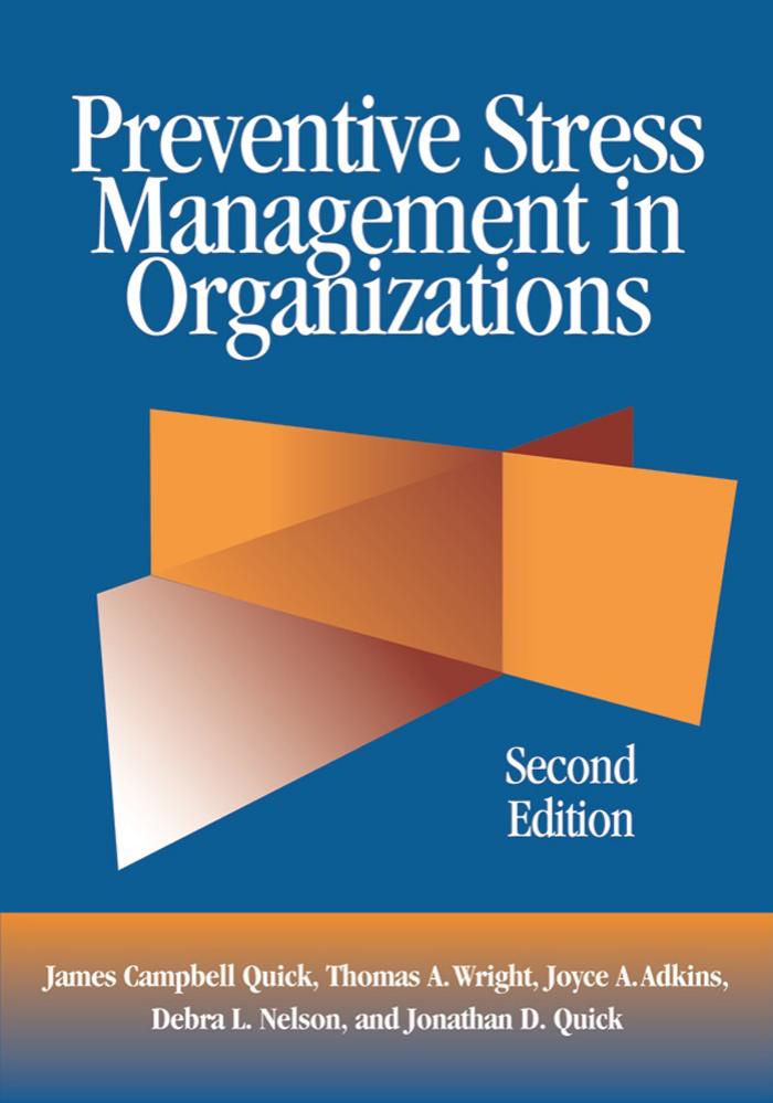 Preventive Stress Management In Organizations Second Edition 2nd Edition James Campbell Quick