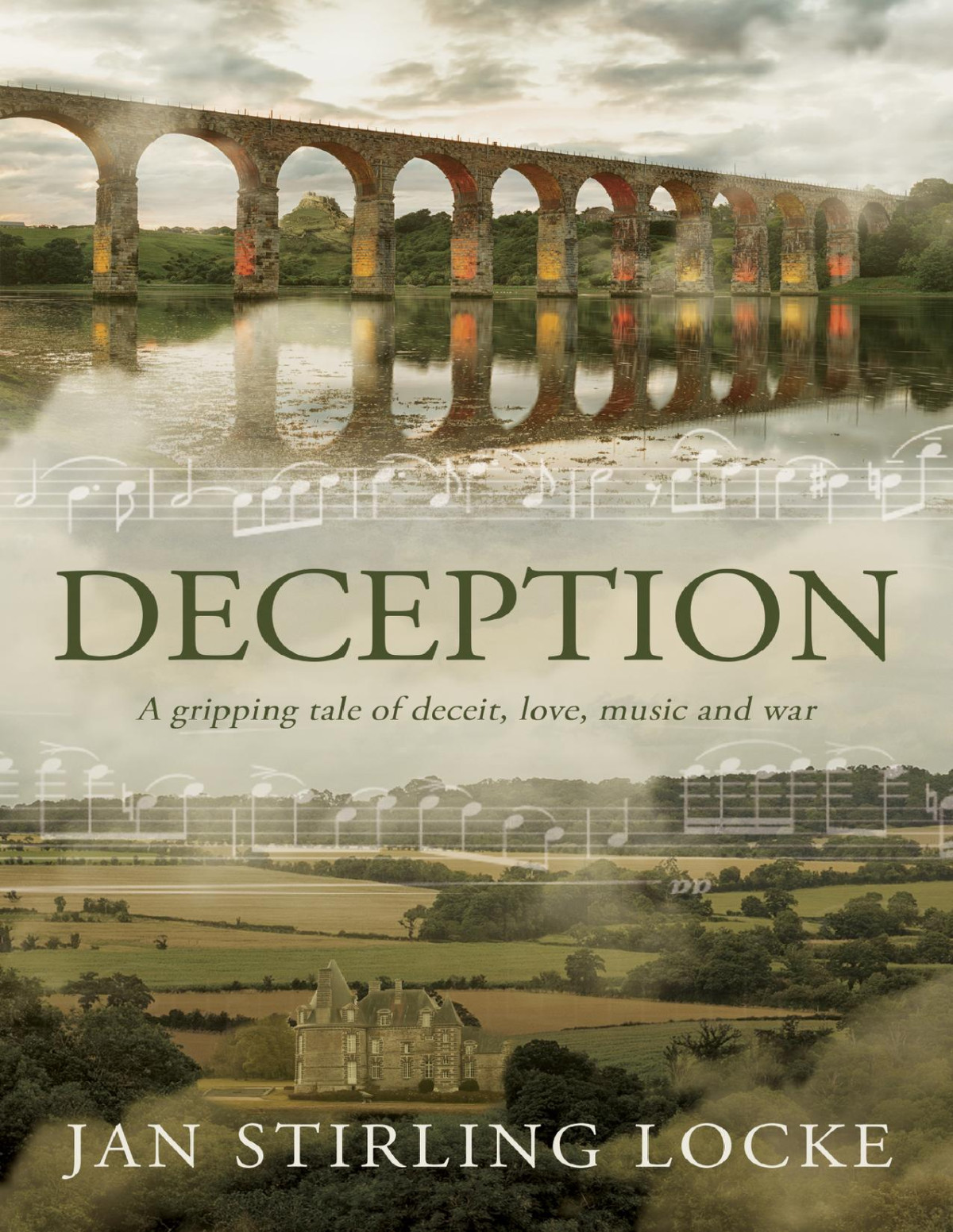 Deception A Gripping Tale Of Deceit Love Music And War Locke