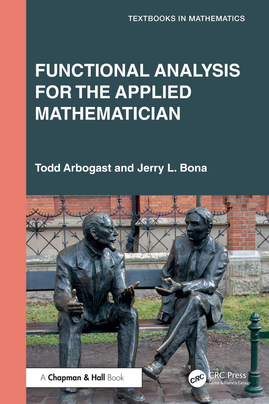 Functional Analysis For The Applied Mathematician Todd Arbogast